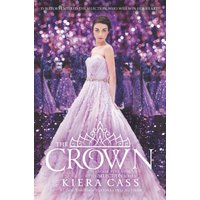 The Crown (The Selection, Bk. 5)