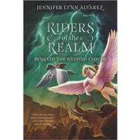 Beneath the Weeping Clouds (Riders of the Realm, Bk. 3)