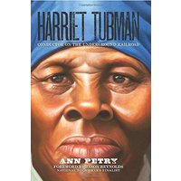 Harriet Tubman: Conductor on the Underground Railroad