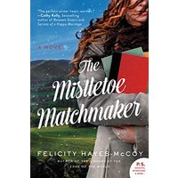 The Mistletoe Matchmaker (Finfarran Peninsula, Bk. 3)