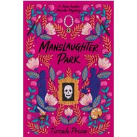 Manslaughter Park (Jane Austen Murder Mystery, Bk. 3)