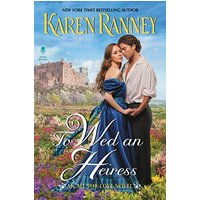To Wed an Heiress (All for Love, Bk. 2)