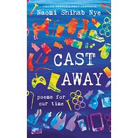 Cast Away: Poems for Our Time
