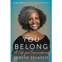 You Belong: A Call for Connection