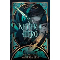 Never a Hero (Only a Monster, Bk. 2)