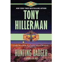 Hunting Badger (A Leaphorn and Chee Novel, Bk. 14)