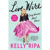 Live Wire: Long-Winded Short Stories