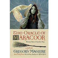 The Oracle of Maracoor (Another Day, Bk. 2)