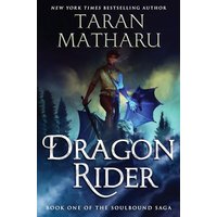 Dragon Rider (The Soulbound Saga, Bk. 1)