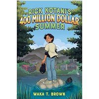 Rick Kotani's 400 Million Dollar Summer