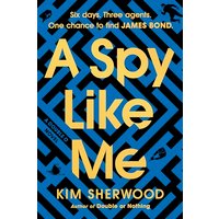 A Spy Like Me (Double O, Bk. 2)