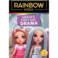 Amayas First Day Drama (Rainbow High, Bk. 2)
