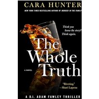 The Whole Truth (DI Adam Fawley, Bk. 5)