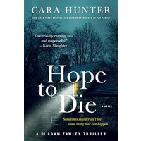 Hope to Die (DI Fawley Seires, Bk. 6)