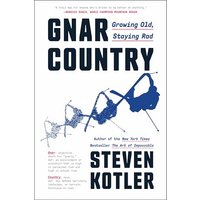 Gnar Country: Growing Old, Staying Rad