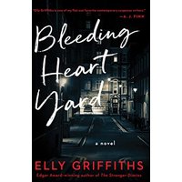 Bleeding Heart Yard (Harbinder Kaur, Bk. 3)