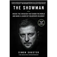 The Showman: Inside the Invasion That Shook the World and Made a Leader of Volodymyr Zelensky