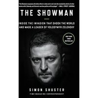 The Showman: Inside the Invasion That Shook the World and Made a Leader of Volodymyr Zelensky