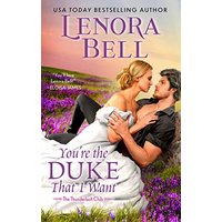You're the Duke That I Want (The Thunderbolt Club, Bk. 1)