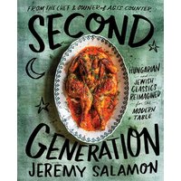 Second Generation: Hungarian and Jewish Classics Reimagined for the Modern Table