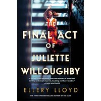 The Final Act of Juliette Willoughby
