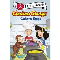 Curious George Colors Eggs (I Can Read, Level 2)