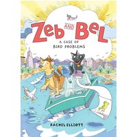 Zeb and Bel: A Case of Bird Problems: A Graphic Novel