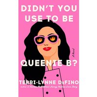 Didn't You Use to Be Queenie B?