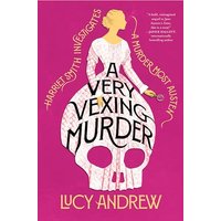 A Very Vexing Murder (Harriet Smith Investigates, Bk. 1)