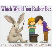 Which Would You Rather Be?