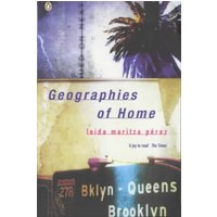 Geographies of Home A Novel