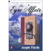 The Eyre Affair A Thursday Next Novel
