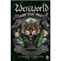 Rise of the Wolf (Wereworld, Bk. 1)