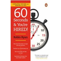 60 Seconds and You're Hired! (Revised and Updated)