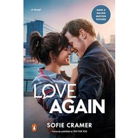 Love Again (Movie Tie-In) A Novel