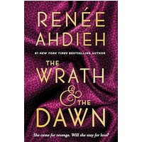 The Wrath and the Dawn (Bk. 1)