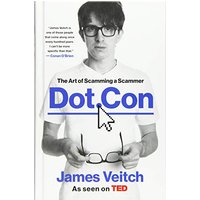 Dot Con: The Art of Scamming a Scammer