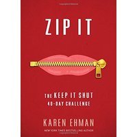 Zip It: The Keep It Shut 40-Day Challenge