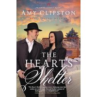 The Heart's Shelter (Amish Legacy, Bk. 4)