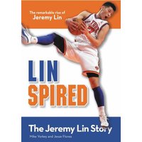 Linspired: The Jeremy Lin Story, Kids Edition, The Remarkable Rise of Jeremy Lin