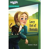 Lucy Out of Bounds (Faithgirlz / A Lucy Novel, Bk. 2)