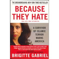 Because They Hate: A Survivor of Islamic Terror Warns America