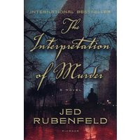 The Interpretation of Murder A Novel