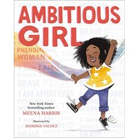 Ambitious Girl by Meena Harris