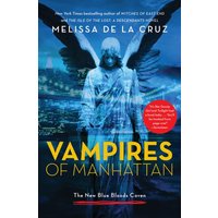 Vampires of Manhattan The New Blue Bloods Coven
