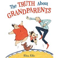 The Truth About Grandparents