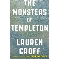 The Monsters of Templeton A Novel