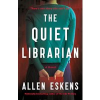 The Quiet Librarian A Novel