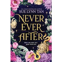 Never Ever After (Bk. 1)