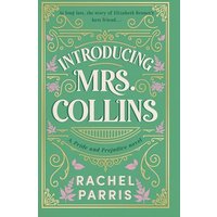 Introducing Mrs. Collins A Novel